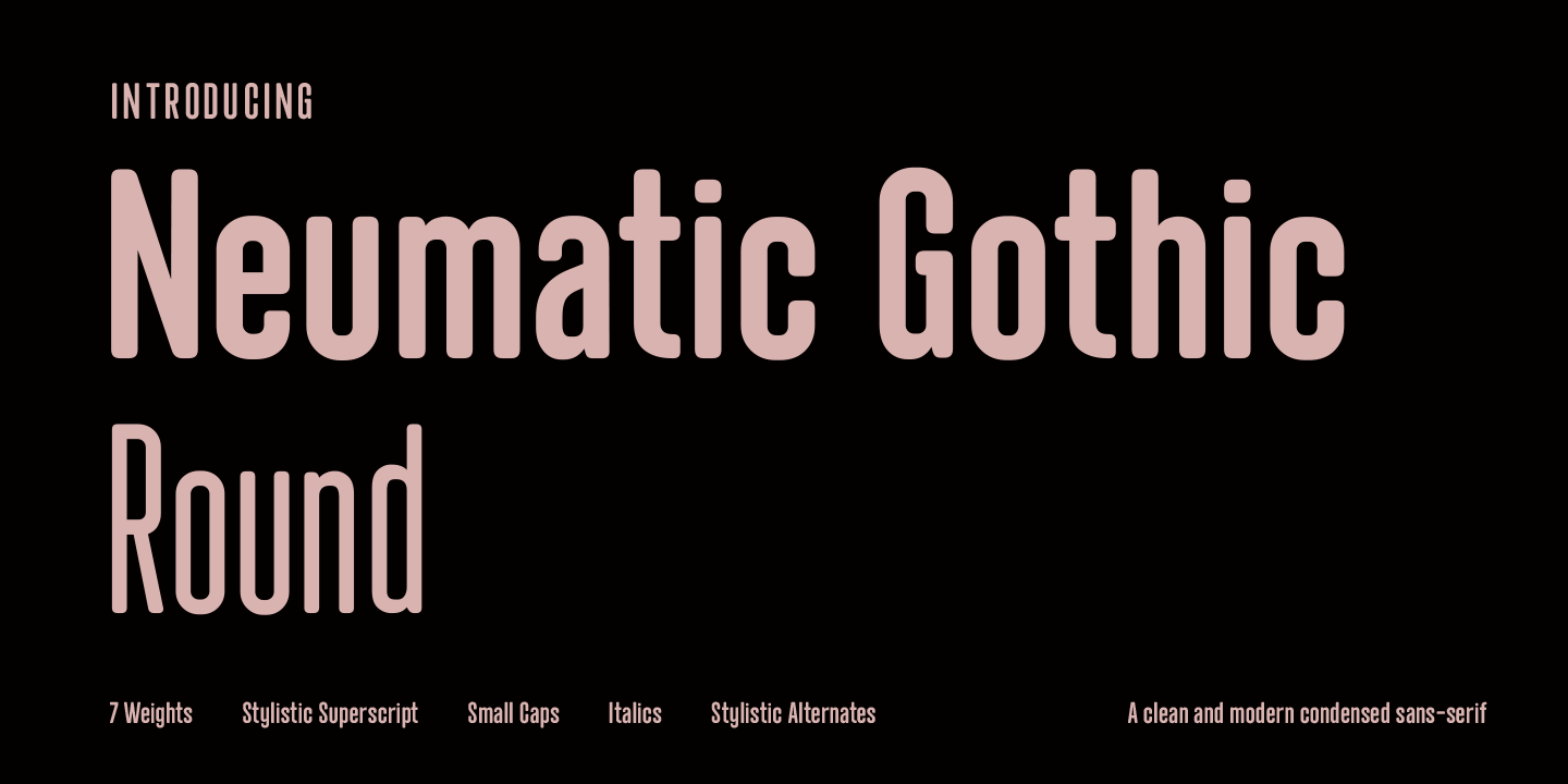 Neumatic Gothic Round